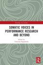 Somatic Voices In Performance Research And Beyond - Preview