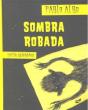 Sombra Robada - Preview