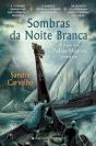 Sombras da Noite Branca - Preview