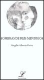 Sombras de Reis Mendigos - Preview