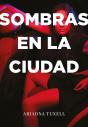 Sombras En La Ciudad - Preview