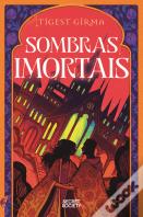 Sombras Imortais (Edição Limitada c/ crachá)