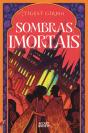 Sombras Imortais (Edição Limitada) - Preview