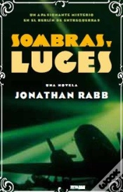 Capa do artigo Sombras Y Luces (Berlín Noir 2)