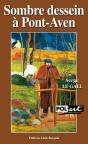 Sombre Dessein A Pont-Aven - Preview