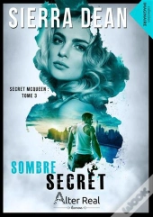 Sombre Secret Tome 3 ; Secret Mcqueen