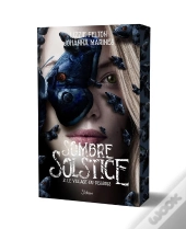 Sombre Solstice Tome 2 : Le Village-Du-Dessous