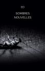 Sombres Nouvelles - Preview