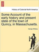 Some Account Of The Early History And Pr