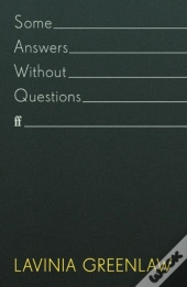 Some Answers Without Questions