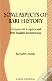 Capa do artigo Some Aspects Of Bari Culture. A Comparative Linguistic And Oral Tradition Reconstruction