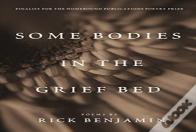 Some Bodies In The Grief Bed