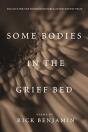 Some Bodies In The Grief Bed - Preview