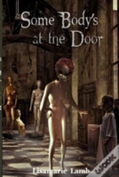 Some Body'S At The Door