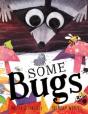 Some Bugs - Preview