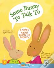 Some Bunny To Talk To