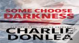 Some Choose Darkness