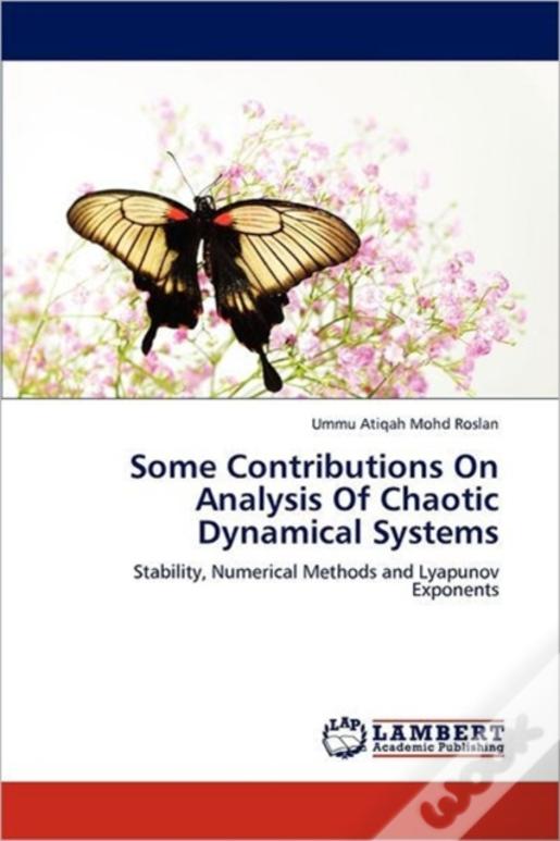 Some Contributions On Analysis Of Chaotic Dynamical Systems