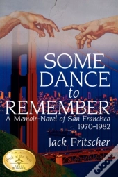 Some Dance To Remember