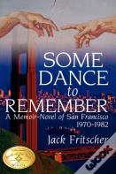 Some Dance To Remember