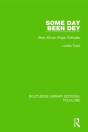 Some Day Been Dey (Rle Folklore) - Preview