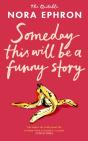 Some Day This Will Be A Funny Story - Preview