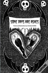 Some Days Are Ashes