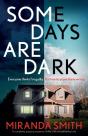 Some Days Are Dark: A Completely Grippin - Preview