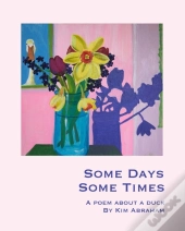 Some Days, Some Times