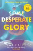 Some Desperate Glory