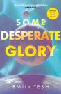 Some Desperate Glory - Preview
