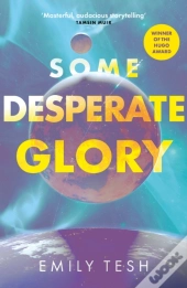 Some Desperate Glory