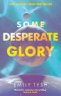 Some Desperate Glory - Preview