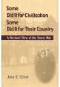 Some Did It For Civilisation; Some Did It For Their Country - Preview