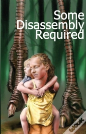 Capa do artigo Some Disassembly Required