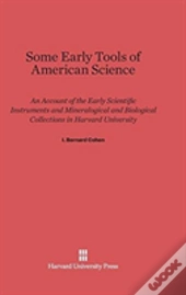 Some Early Tools Of American Science