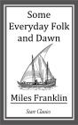 Some Everyday Folk And Dawn - Preview