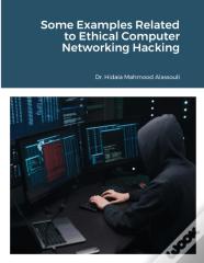 Some Examples Related To Ethical Computer Networking Hacking