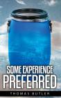 Some Experience Preferred - Preview