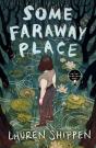 Some Faraway Place - Preview