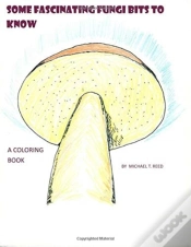 Capa do artigo Some Fascinating Fungi Bits To Know: A C