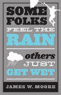 Some Folks Feel The Rain - Preview