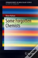 Some Forgotten Chemists