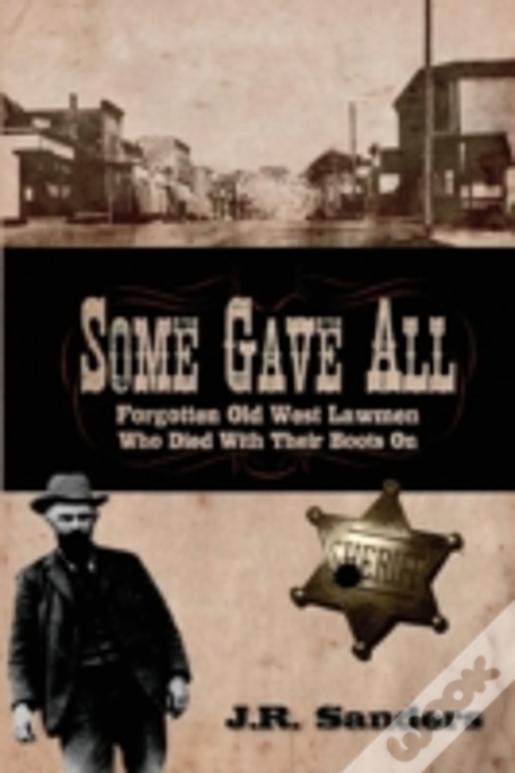 Some Gave All