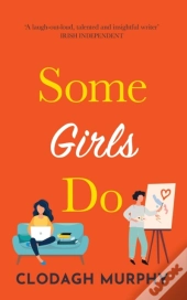 Some Girls Do