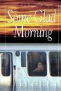 Some Glad Morning - Preview