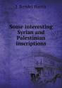 Some Interesting Syrian And Palestinian Inscriptions - Preview