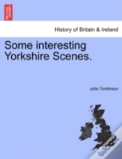 Capa do artigo Some Interesting Yorkshire Scenes.
