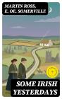 Some Irish Yesterdays - Preview