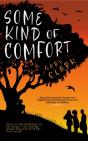 Some Kind Of Comfort - Preview